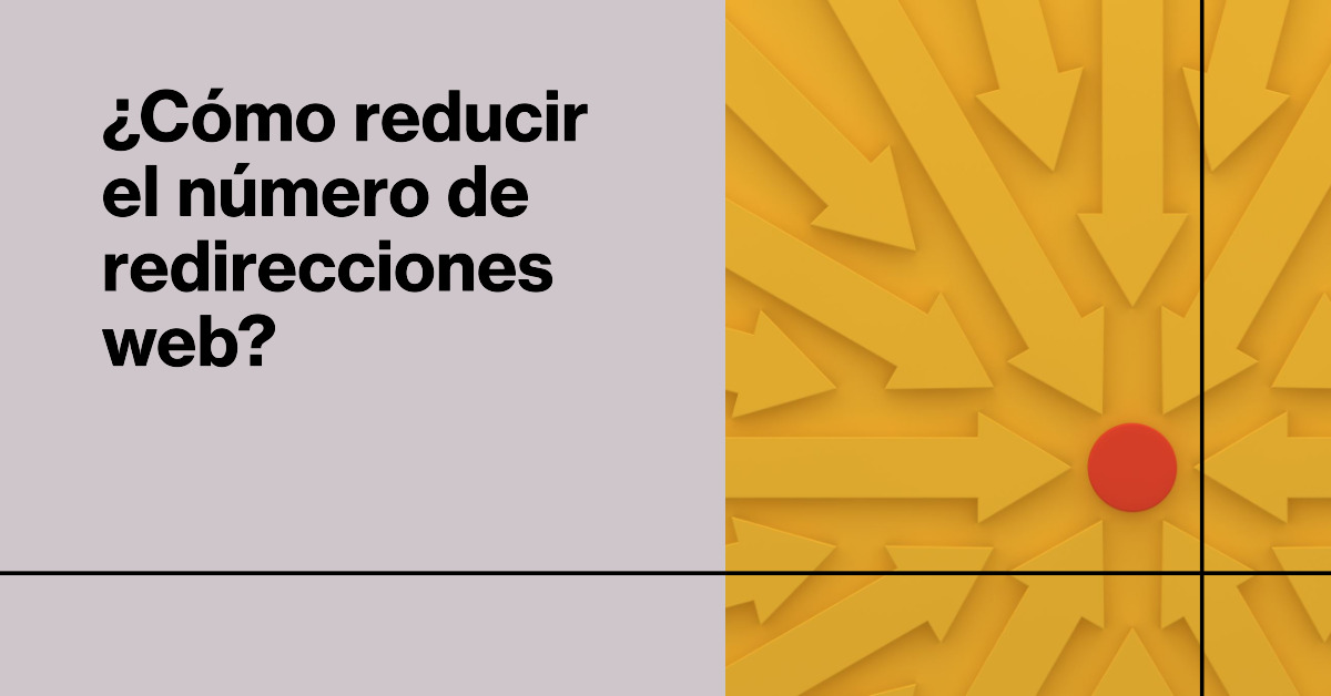 como reducir las redirecciones web