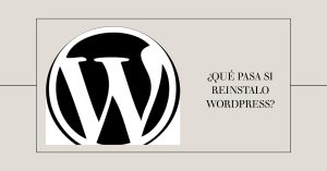 riesgos de reinstalar wordpress